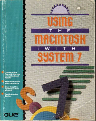 Using the Macintosh With System 7